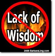 Lack of Wisdom