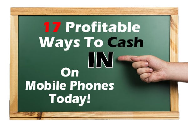 17 Profit Pulling the Mobile Phones Techniques